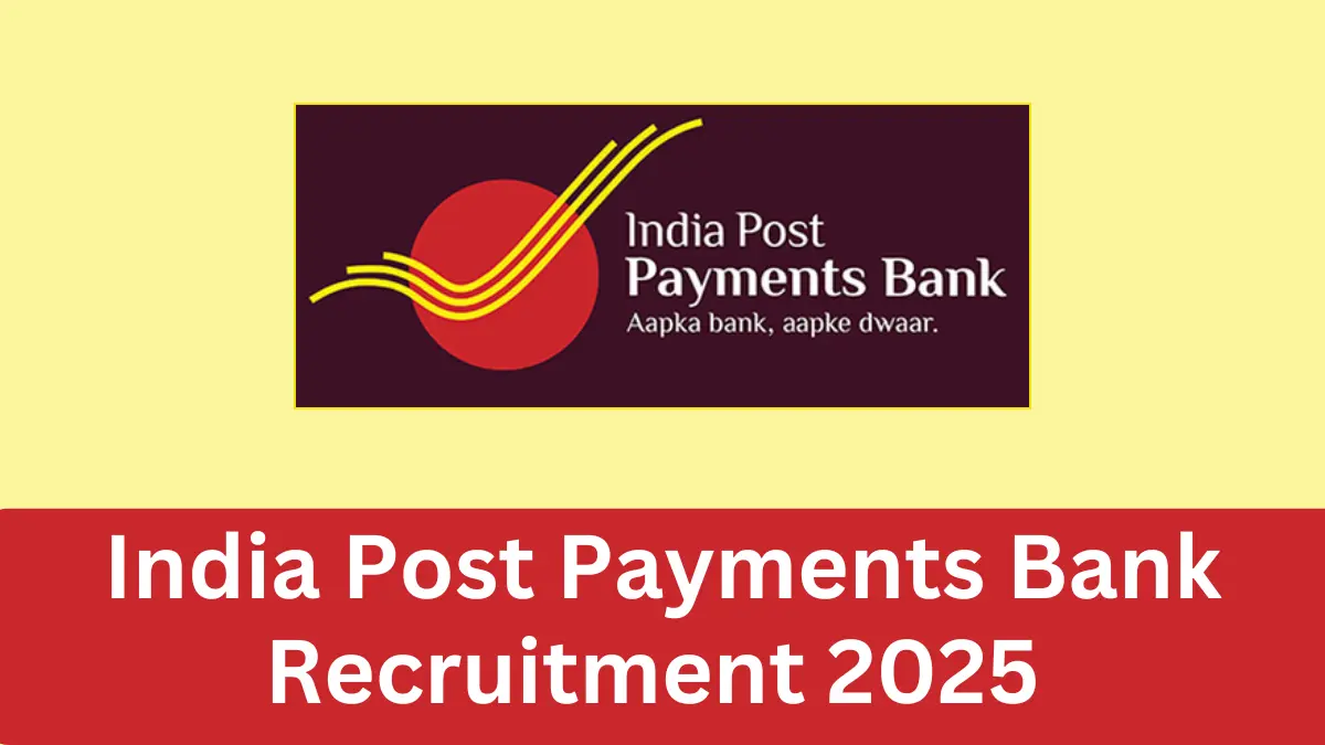 India Post Payments Bank Recruitment 2025 Notification